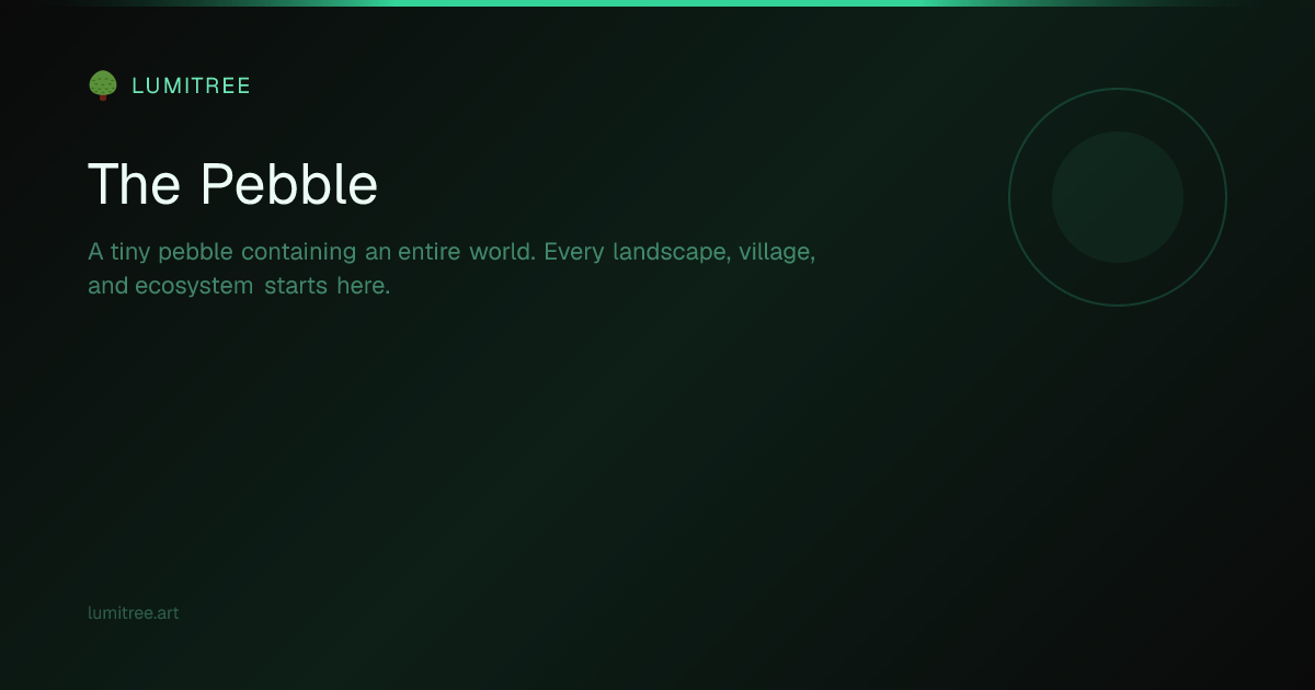 The Pebble — Lumitree